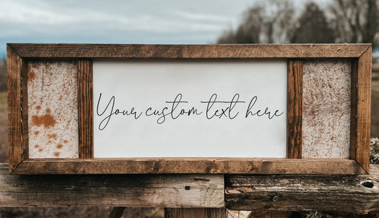 Custom Cowhide Sign: Rustic Western Decor, Handmade Pine Frame